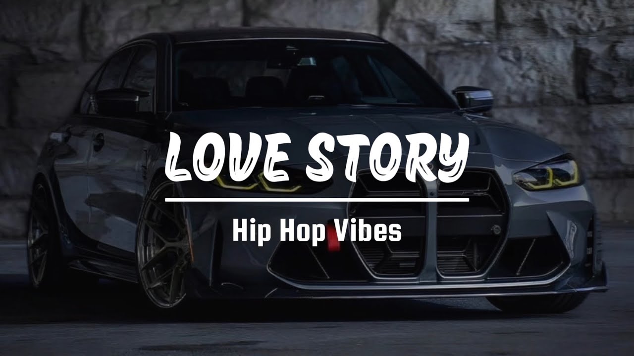 Love Story | Hip Hop Vibes