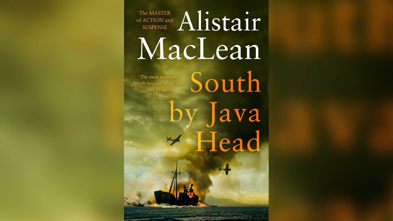 South by Java Head by Alistair MacLean [Part 2] | Full Audiobook