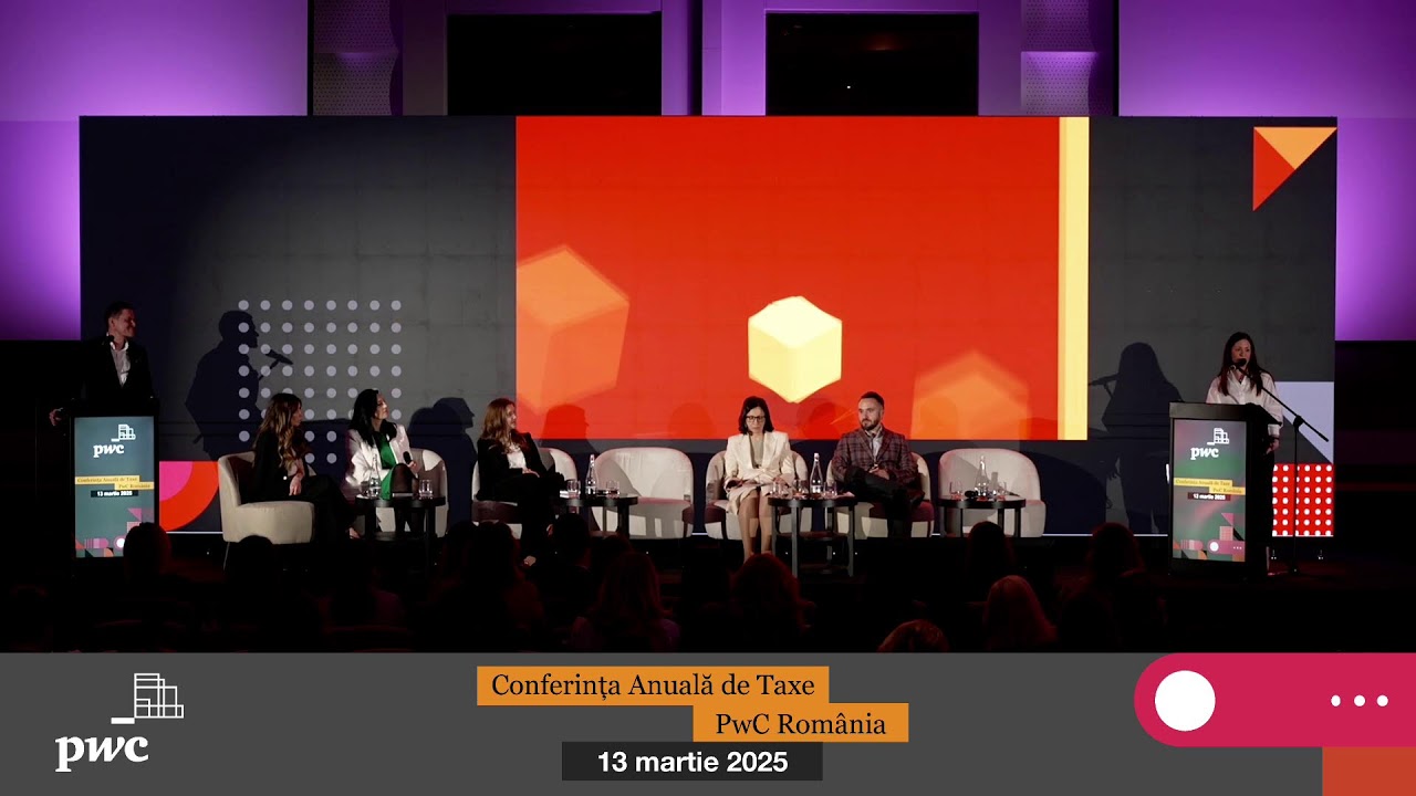 Conferința Anuală de Taxe 2025 - PwC România - Panel 3