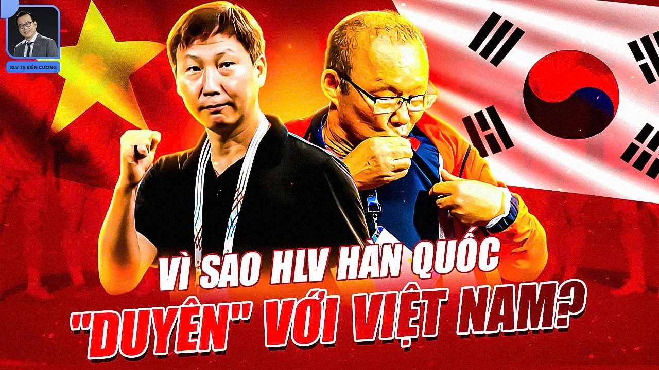 Việt Nam lên đỉnh với HLV Hàn Quốc, Thái Lan lao vào phân tích chữ 