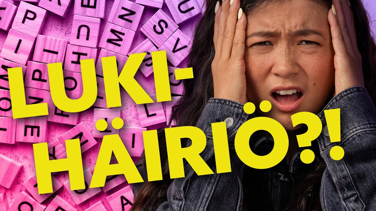LUKIHÄIRIÖ?! – MITEN SE VAIKUTTAA KOULUNKÄYNTIIN?!