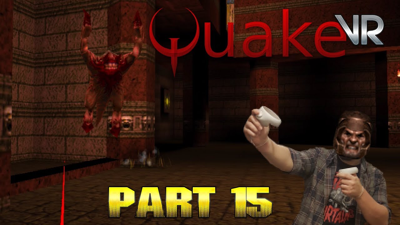 Quake VR - The Elder World - The Palace of Hate