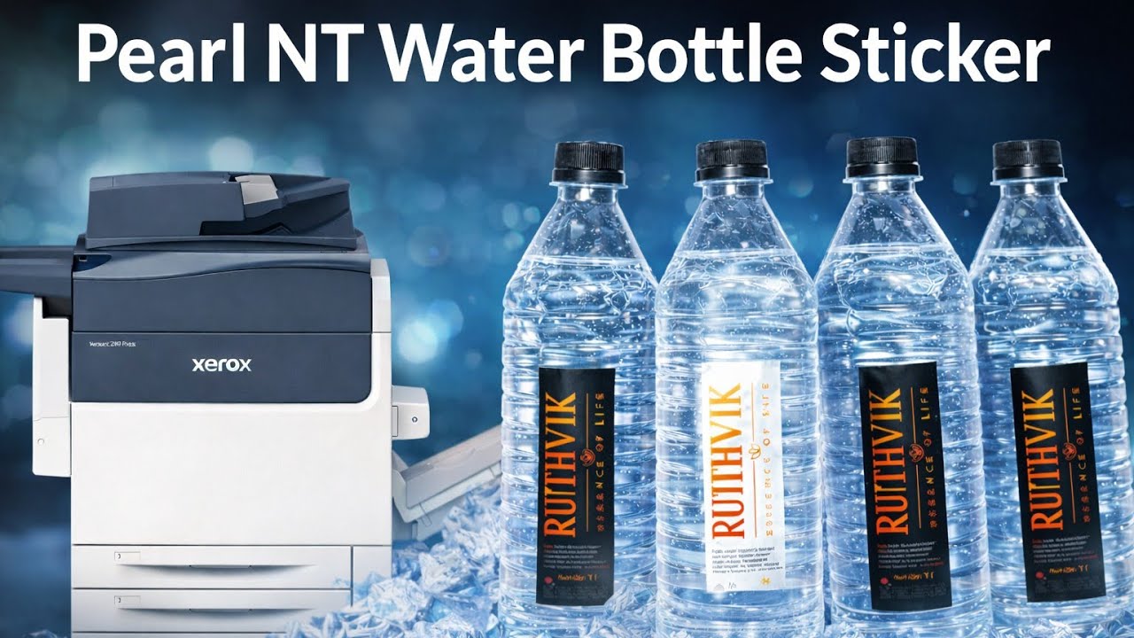 Pearl NT Water Bottle Sticker Printing | Xerox Versant 280 Premium Bottle Label Printing 