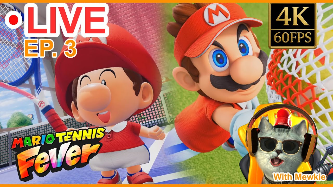 🔥 LIVE 4K 60FPS | Mario Tennis Fever ลุย Adventure Mode EP.3