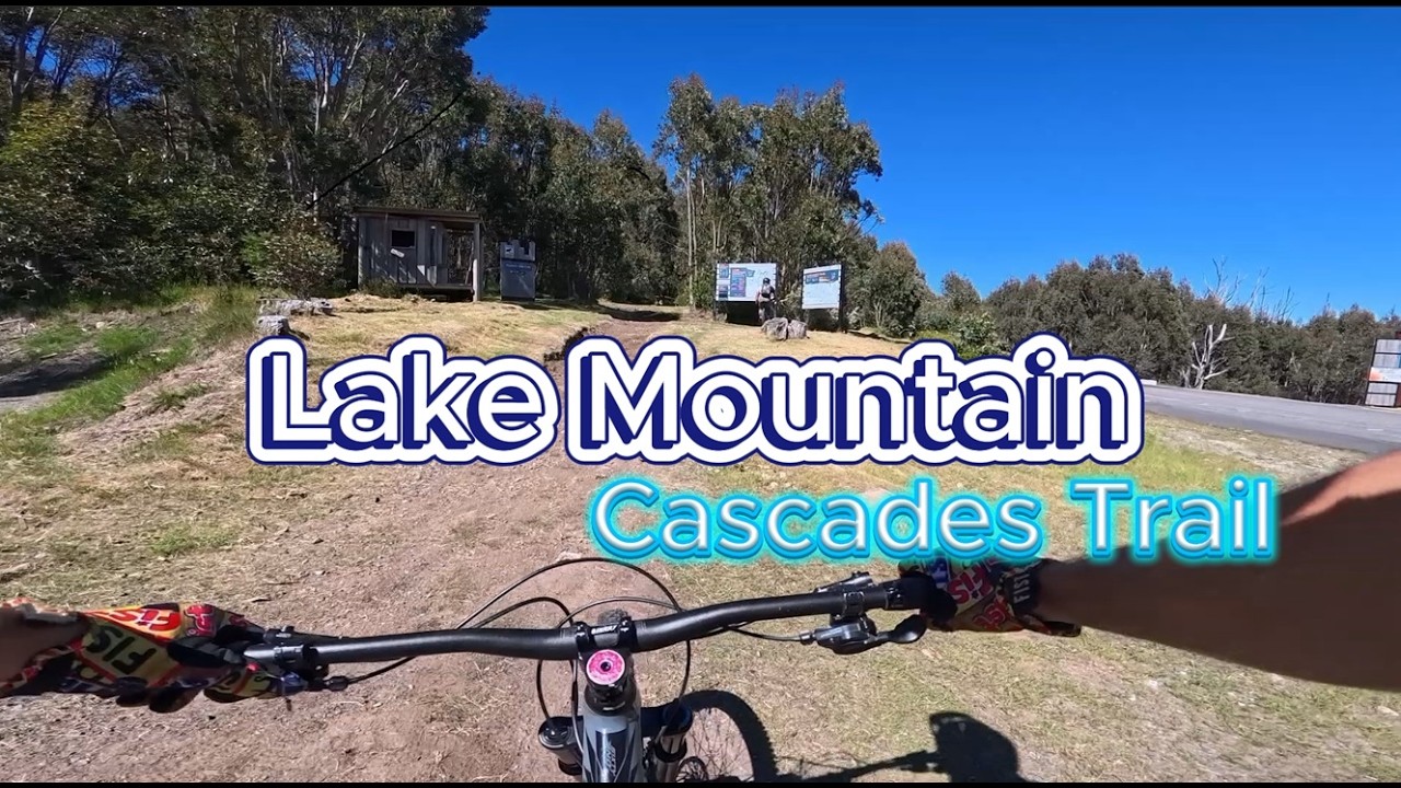 Cascades Trail, Lake Mountain. MTB