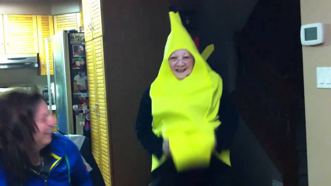 Mom in banana suit......very funny