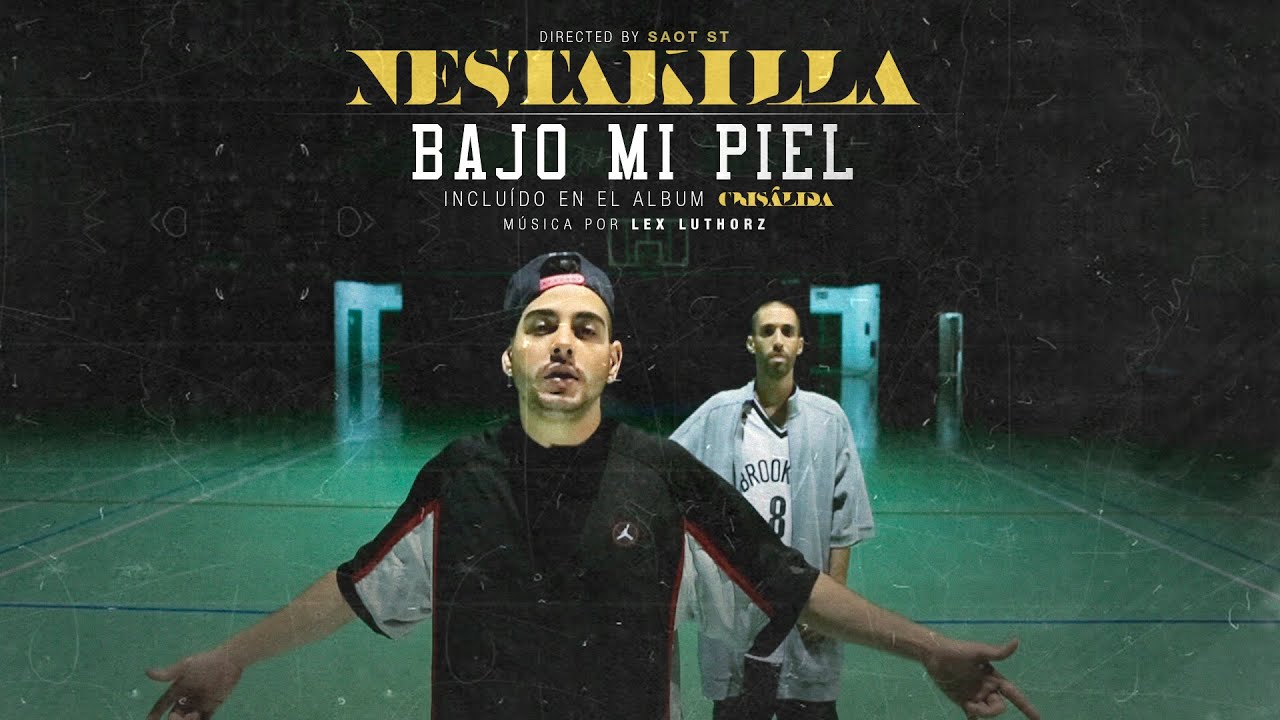 NESTAKILLA - BAJO MI PIEL (OFICIAL)