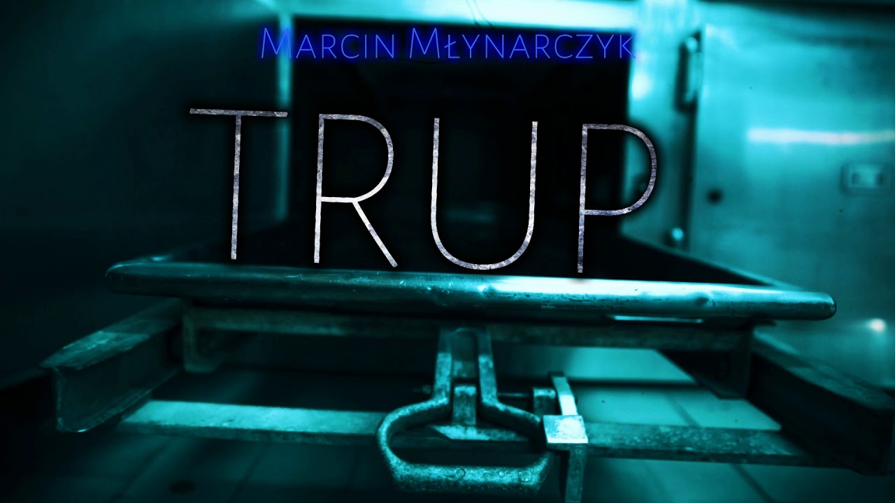 Trup - CreepyPasta [PL]