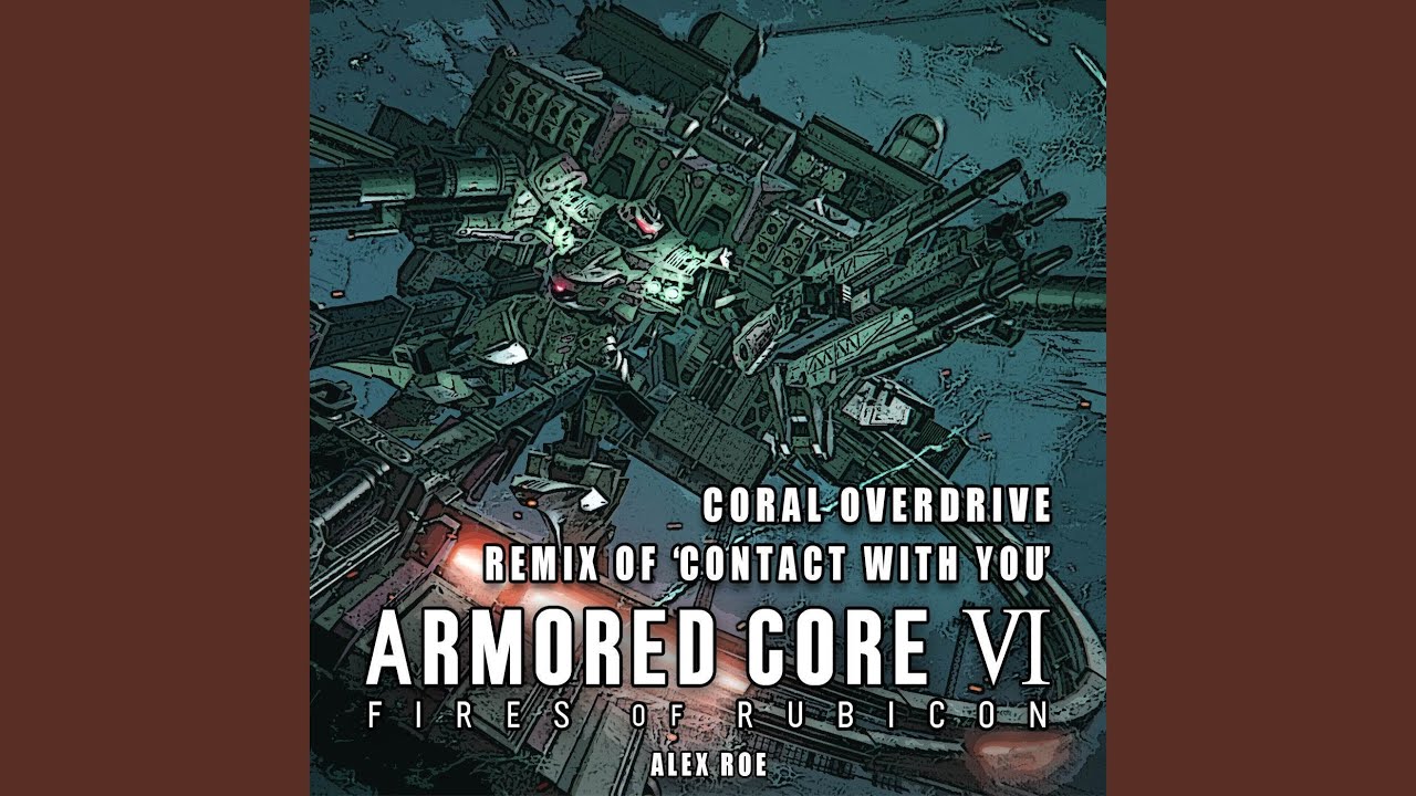 Coral Overdrive: Contact With You (From 