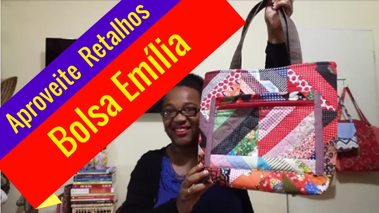 Aproveite os Retalhos#2 DIY/ Passo a Passo Bolsa Emília