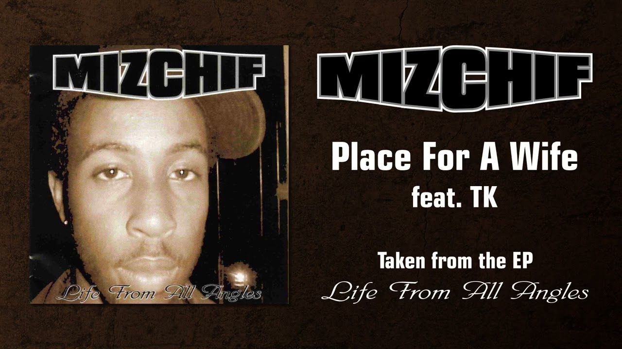 Mizchif feat. TK - Place for Wife