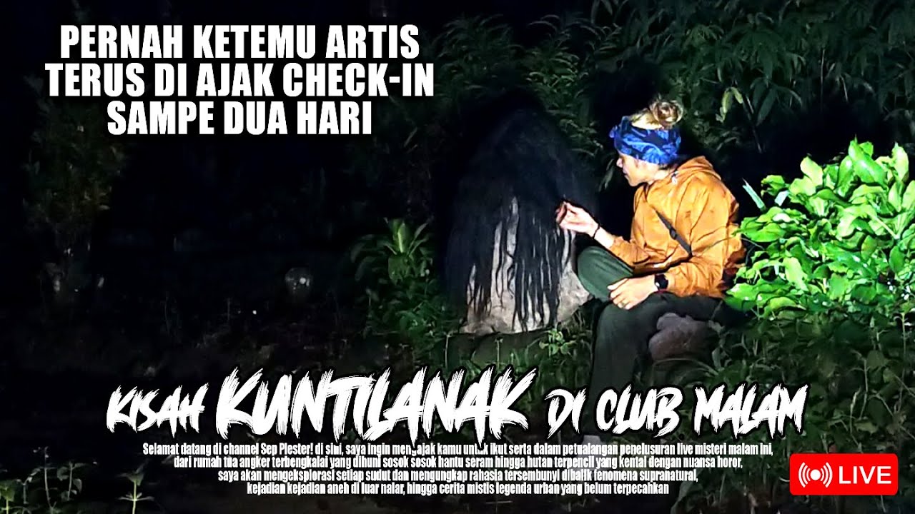Kisah Kuntilanak di CLUB MALAM | Kenali Entitas Mahluk Astral di Sekitar Kita