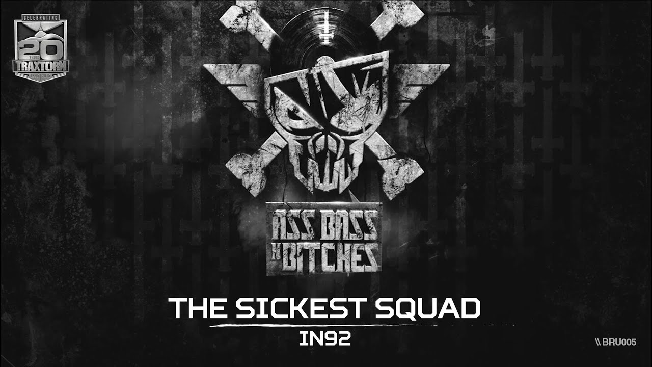 The Sickest Squad - IN92 (Brutale 005)