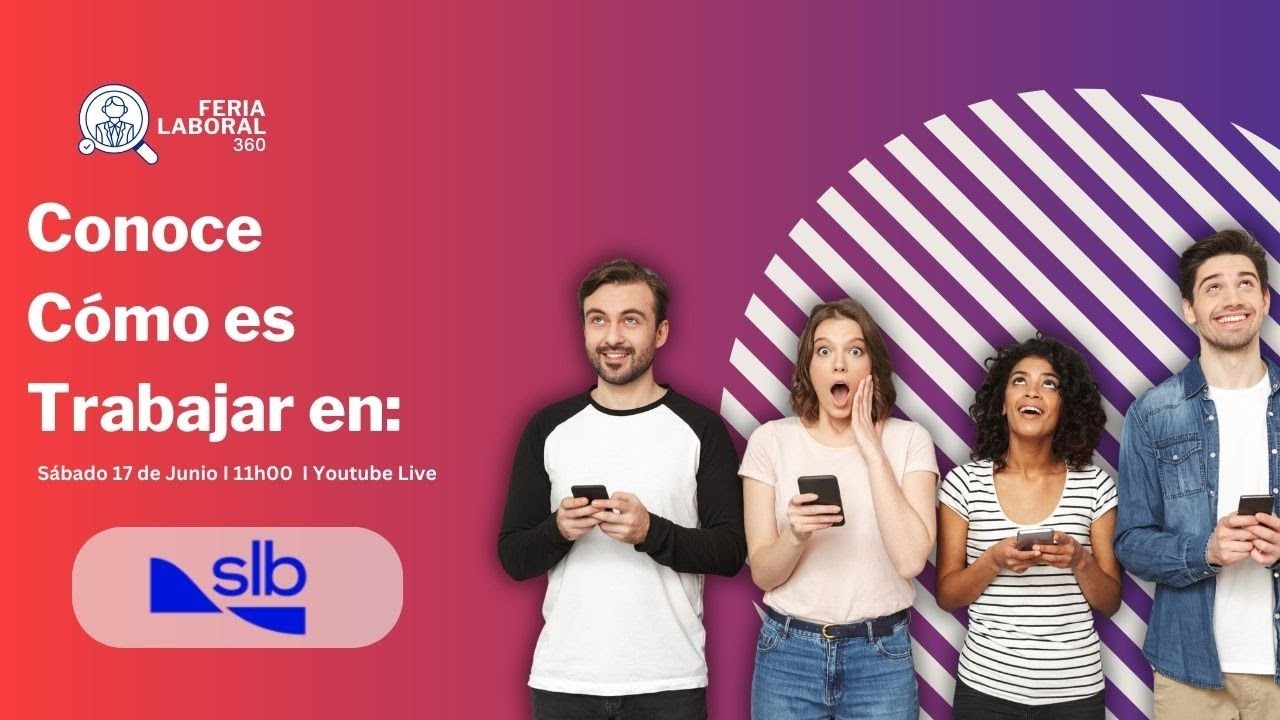 Conoce Cómo es trabajar en: SLB