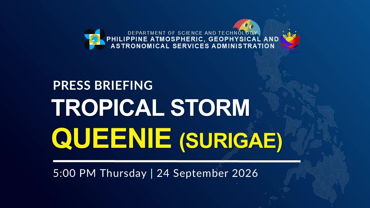 PRESS BRIEFING: TROPICAL STORM QUEENIE | September 24, 2026  | 5 PM - Thursday