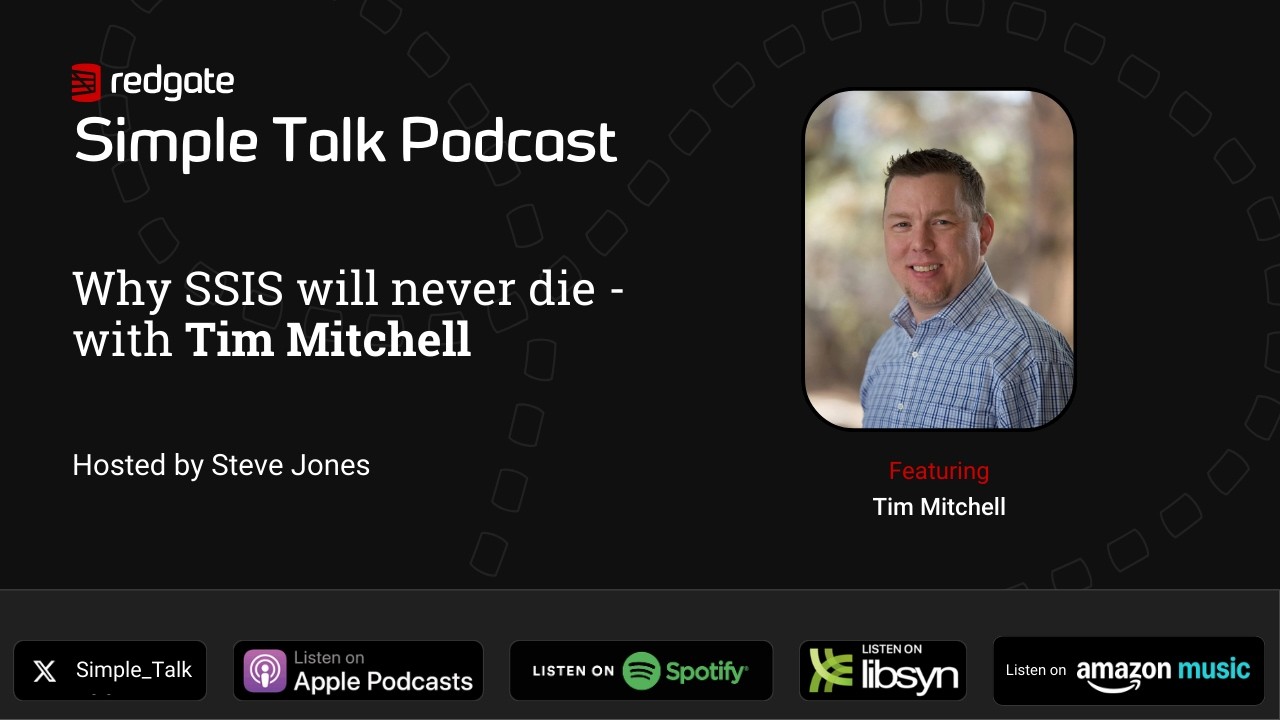 Почему SSIS никогда не умрёт – с Тимом Митчеллом