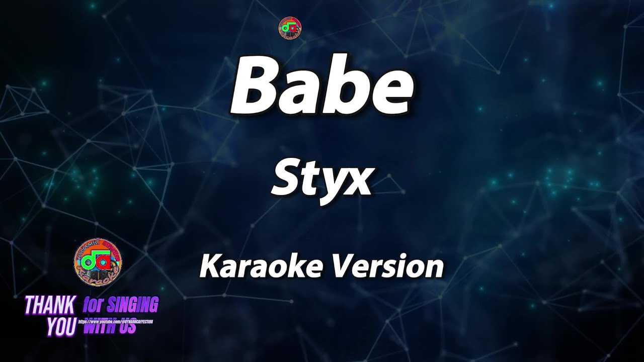 Babe - Styx ( Karaoke Version )
