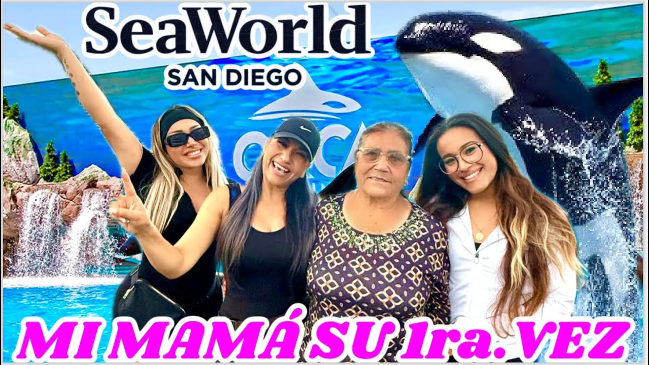 LLEVAMOS A MI MAMA A SEAWORLD SANDIEGO CA.