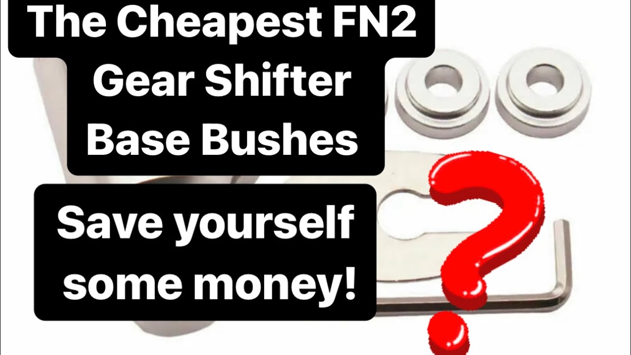 FN2 8th Gen Civic Type R gear shifter base bushes | full fitting guide | should you do this?