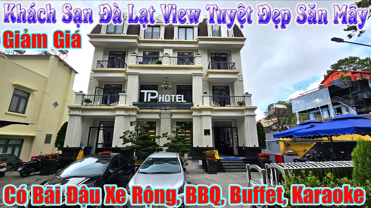 Khách Sạn Đà Lạt View Đẹp Săn Mây Giảm Giá, Có Buffer, BBQ