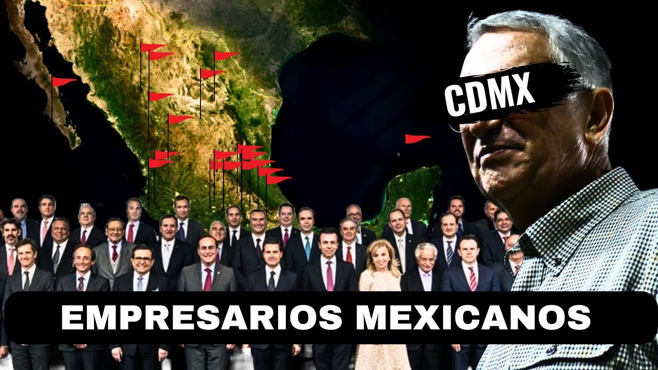 Dónde Nacieron Los Magnates MÁS PODEROSOS De México
