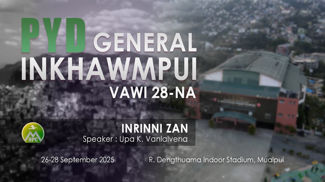 PYD General Inkhawmpui Vawi 28-na | Inrinni Zan
