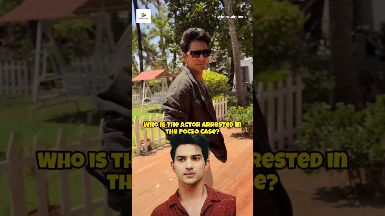 Why Was TV Actor Rohit Chandel Arrested? | POCSO Case Explained