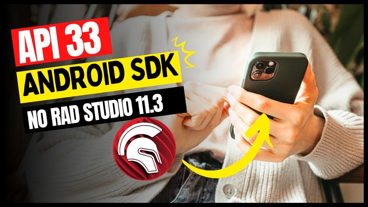 Como configurar a API 33 do Android SDK no RAD Studio 11.3