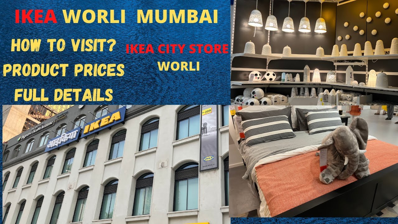 IKEA WORLI MUMBAI/IKEA CITY STORE IN MUMBAI/IKEA STORE IN WORLI MUMBAI/TRAVEL CLEVER