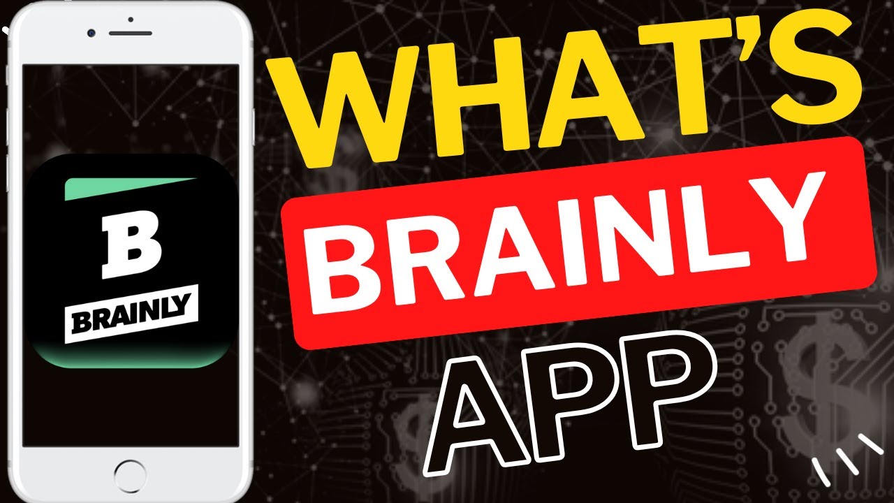 What is Brainly App?