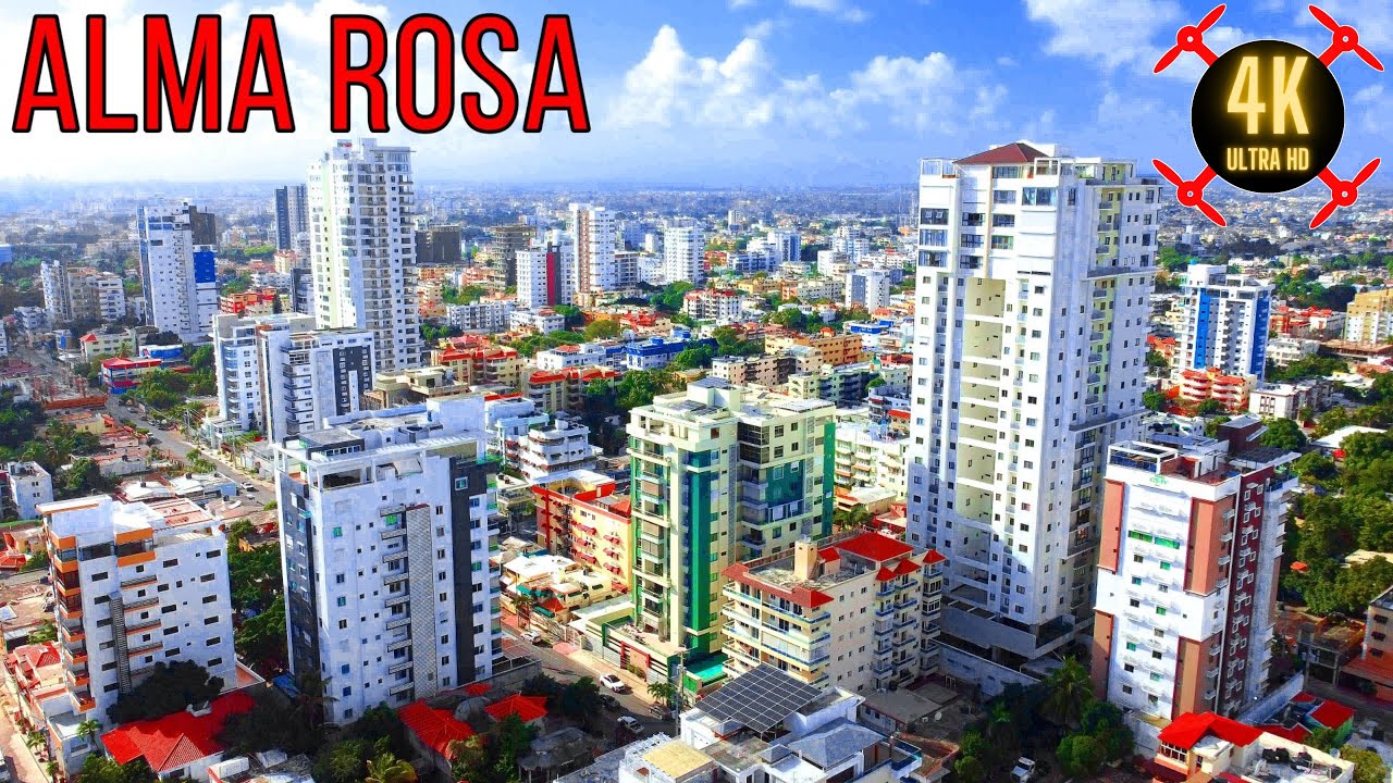 Alma Rosa: The New Grand Metropolis of Sto Dgo Este, Dominican Republic
