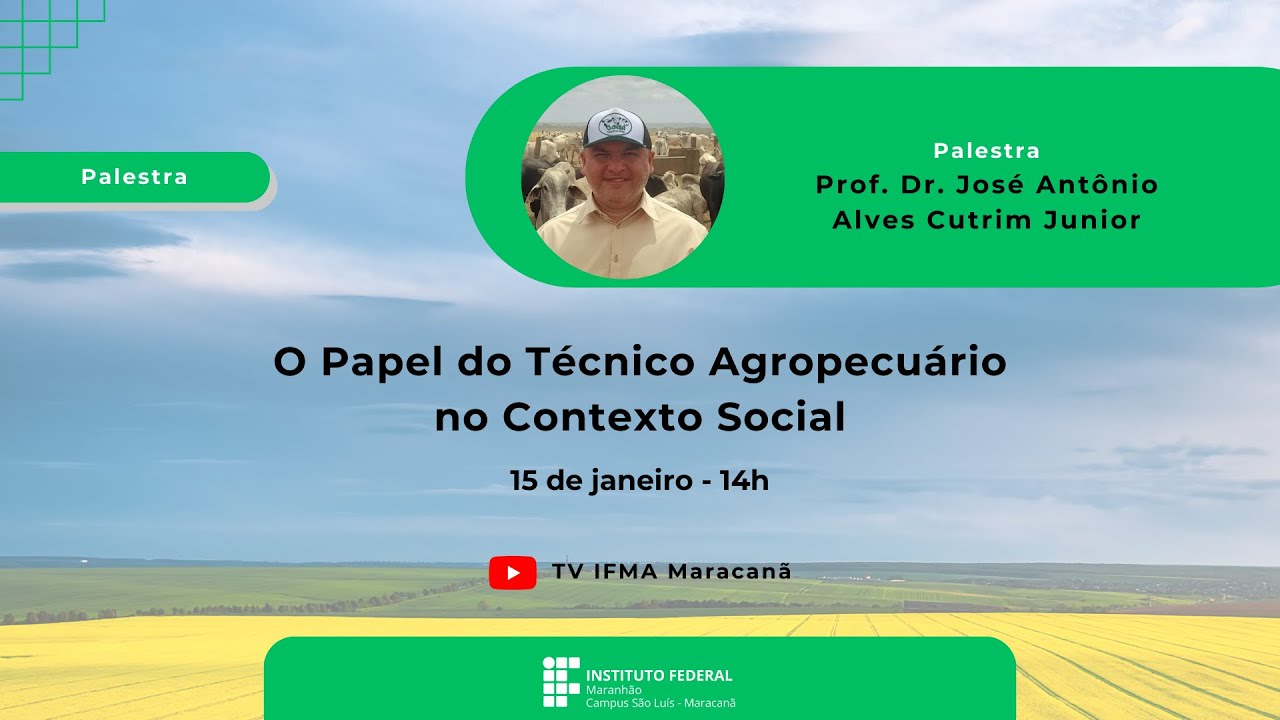 Palestra - O papel do técnico agropecuário no contexto social
