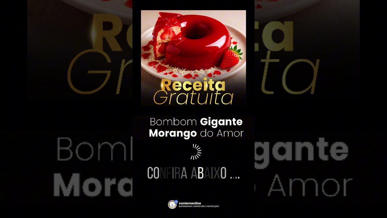 RECEITA GRATUITA - Bombom gigante Morango do amor #morangodoamor