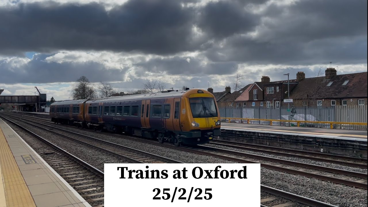 Trains at Oxford 25/2/25