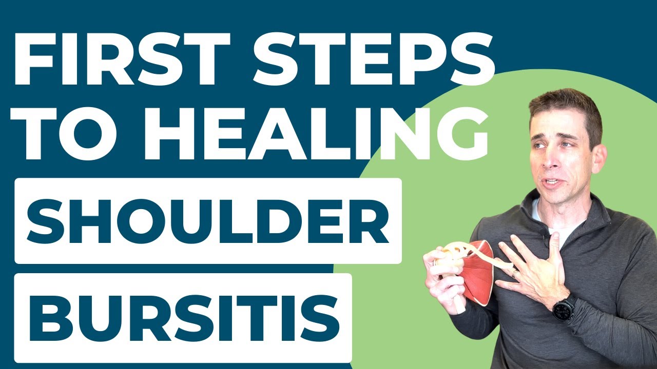 First Steps to Healing Shoulder Bursitis!