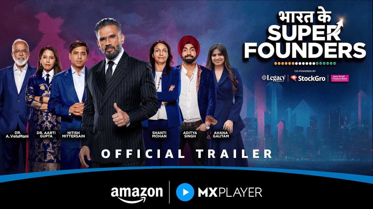 Bharat Ke Super Founders &ndash; Official Trailer | Suniel Shetty, Dr. A. Velumani | Amazon MX Player