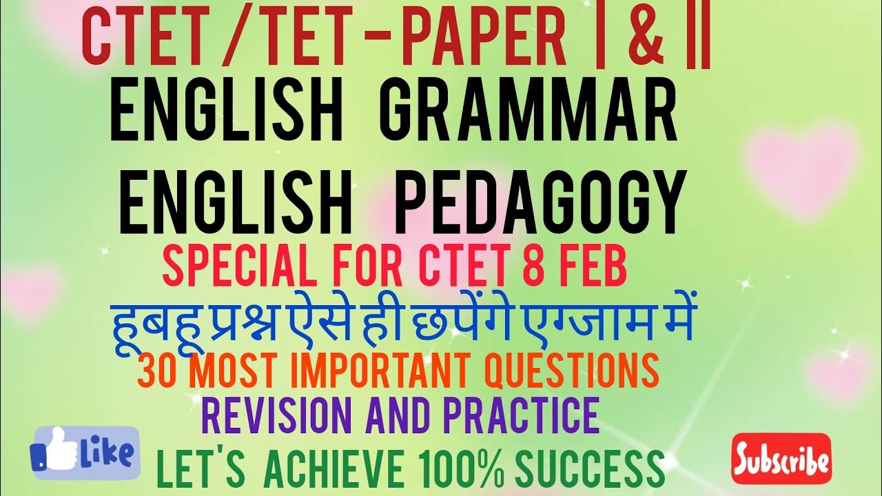 CTET/TET/Super TET/SSC English Grammar and English Pedagogy 30 Most important questions Practice