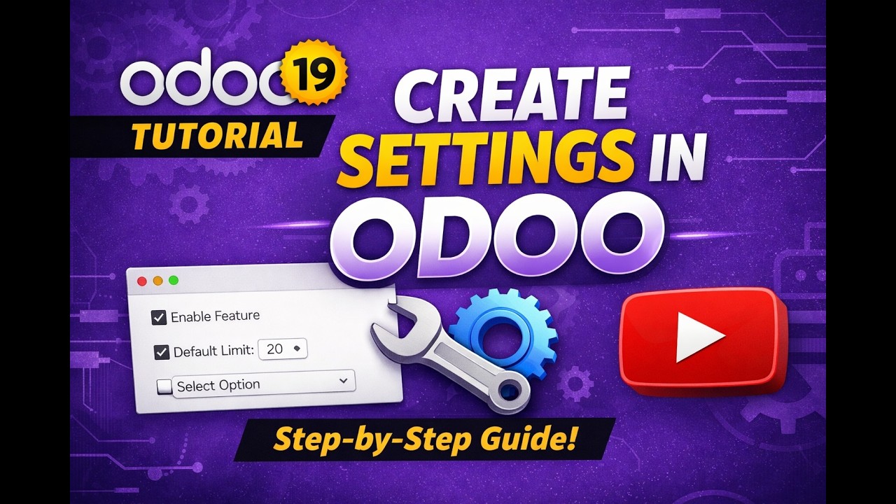 Odoo 19  Tutorial | How to Create Custom Settings for your Module || Part 66