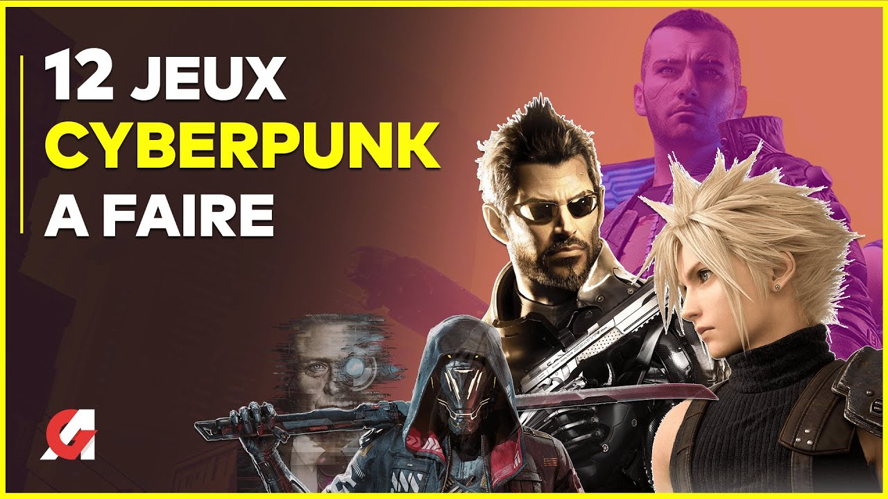 12 jeux CYBERPUNK &agrave; faire pour la sortie de Cyberpunk 2077