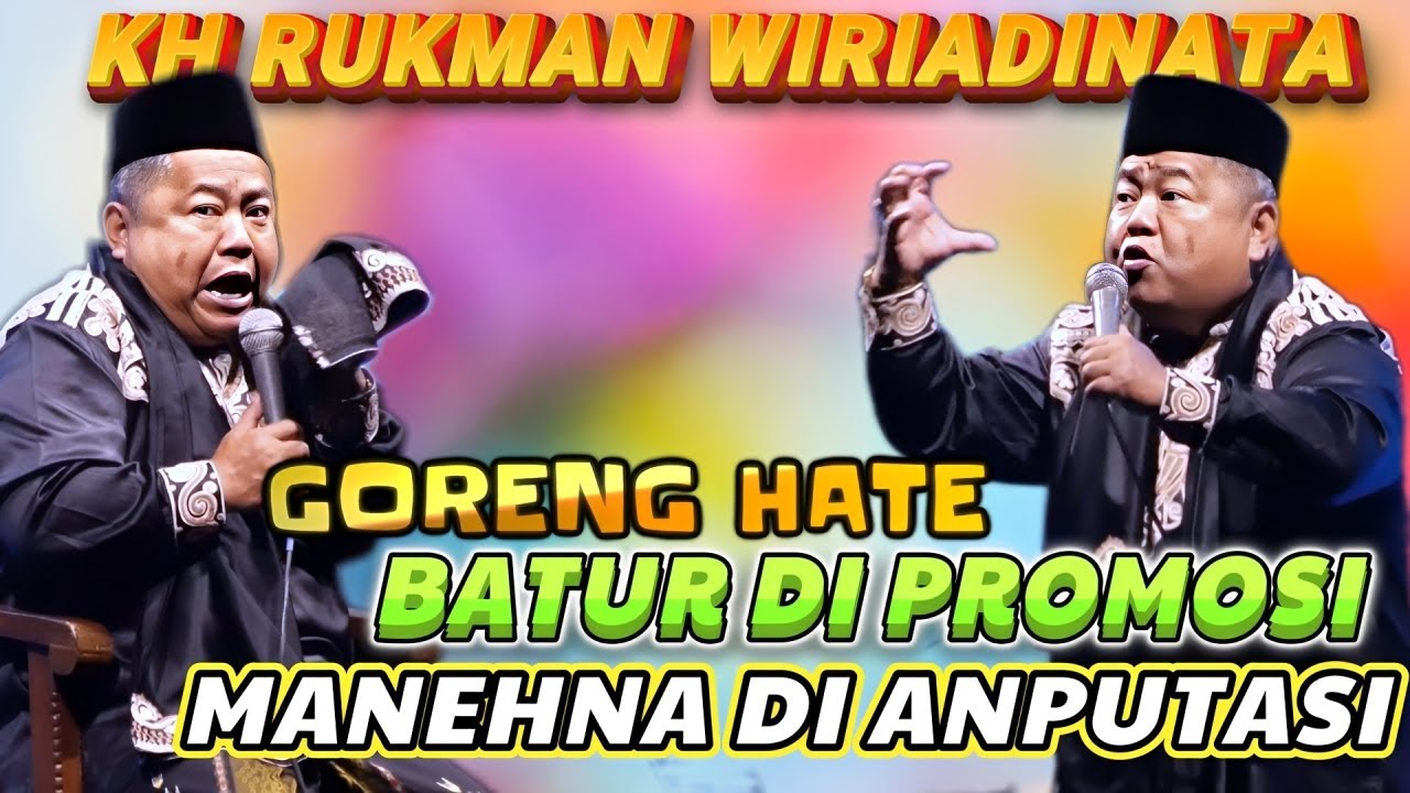 CERAMAH KH RUKMAN WIRIADINATA TERBARU