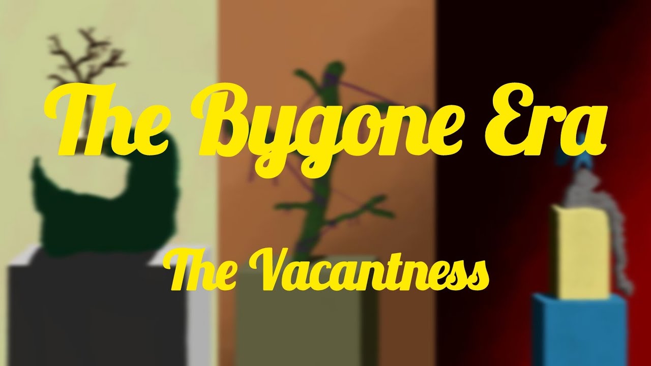 The Vacantness - The Bygone Era [FULL ALBUM]