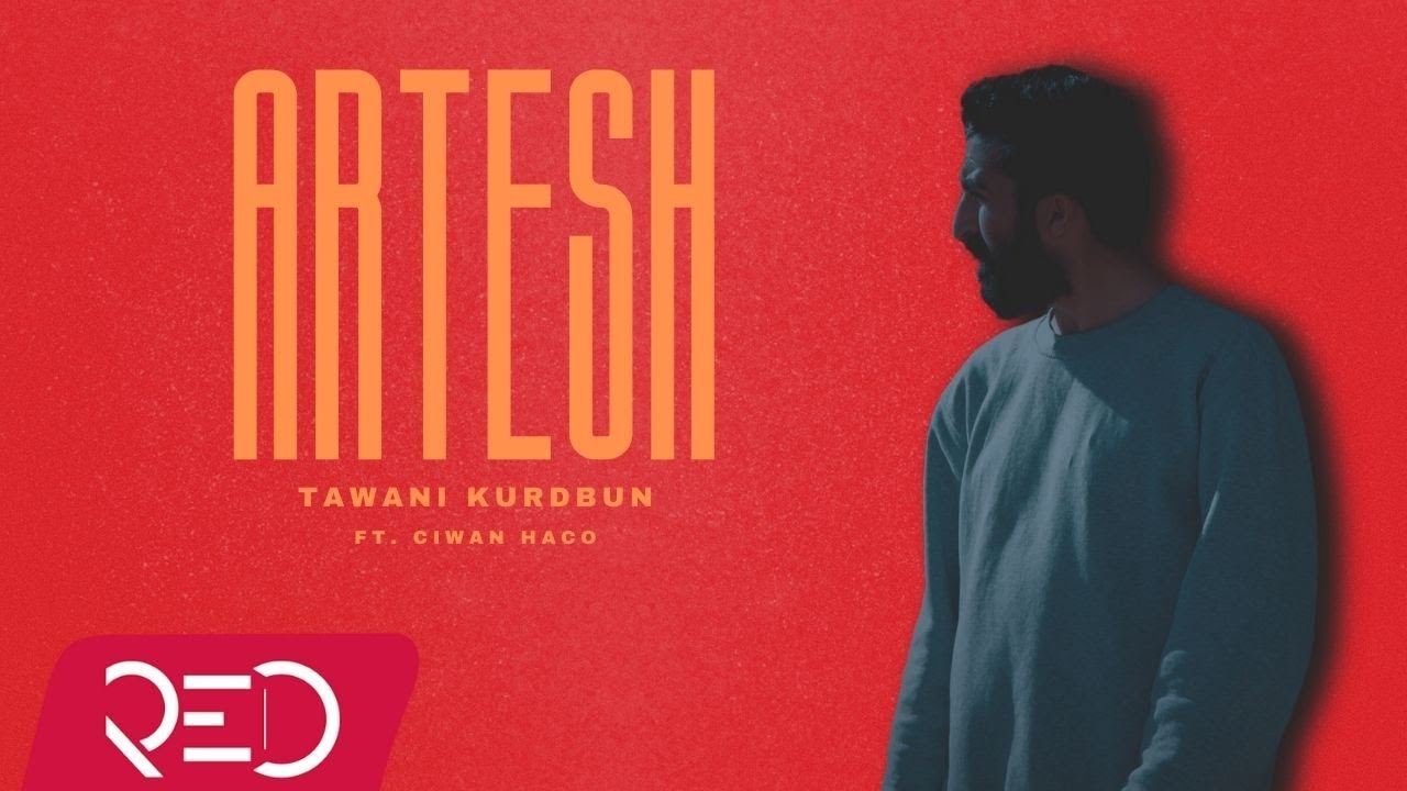 Artesh ft. Ciwan Haco  - Tawani Kurdbun [Official Audio]