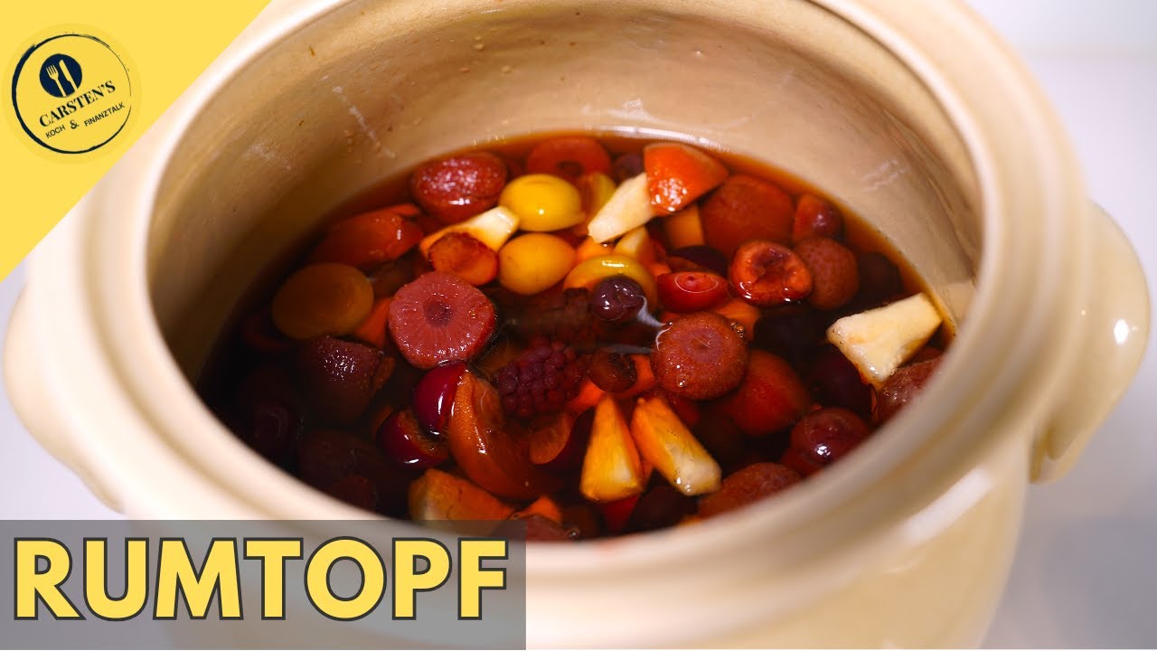 Rumtopf richtig lecker - Teil 3