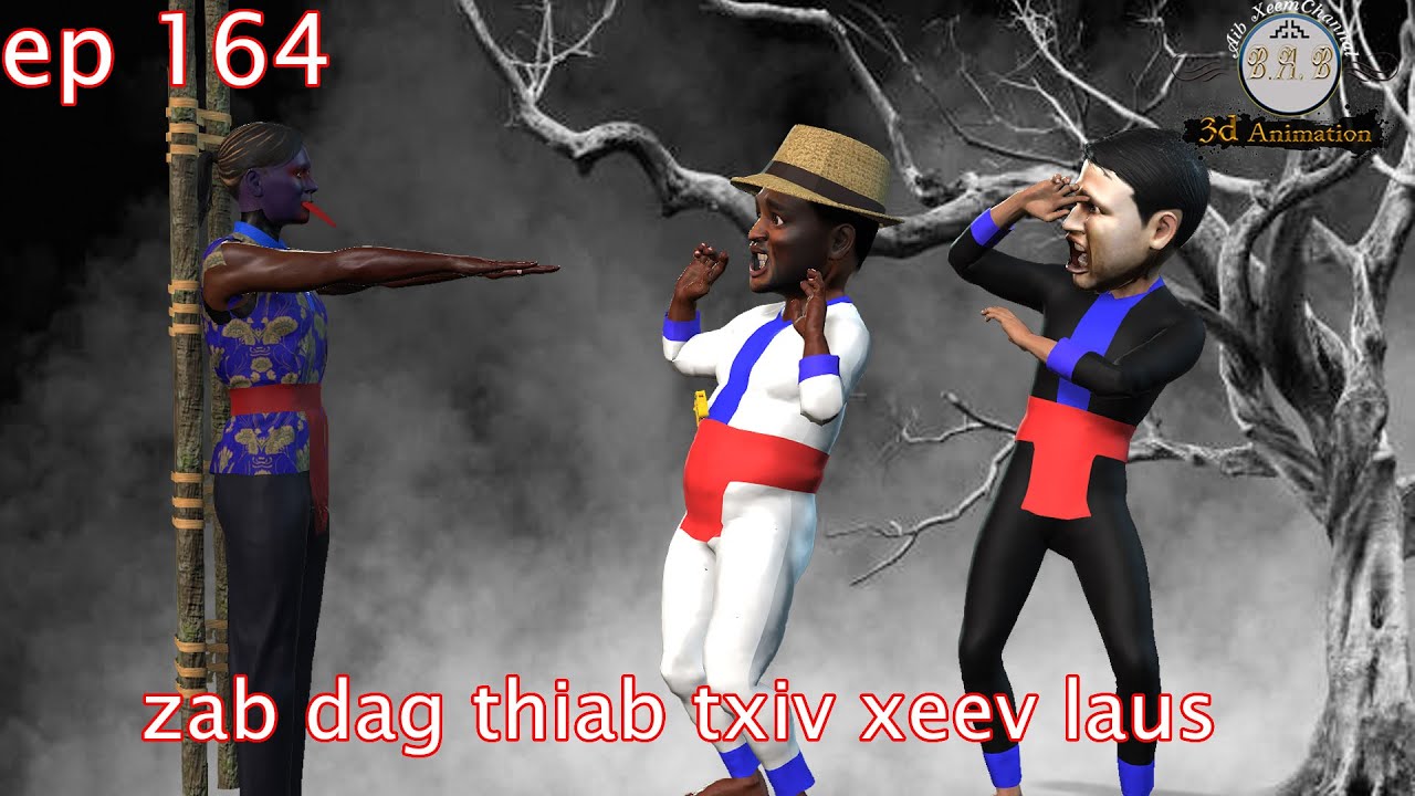zab thiab txiv xeev laus ep 164
