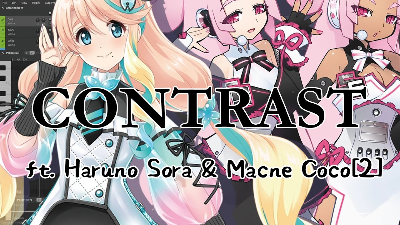 【Haruno Sora (桜乃そら) 】 CONTRAST 【Macne Coco (W&B)】