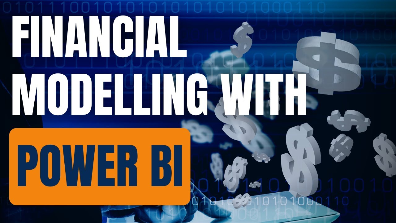 Financial Modelling with Power BI