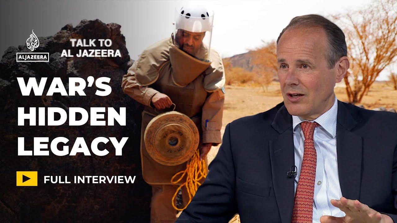 James Cowan on clearing landmines and the legacy of war | Talk to Al Jazeera