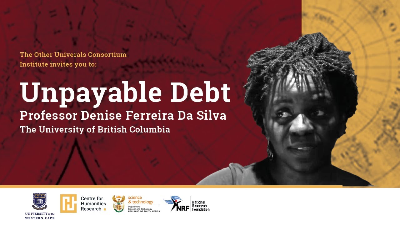 Unpayable Debt with Denise Ferreira da Silva