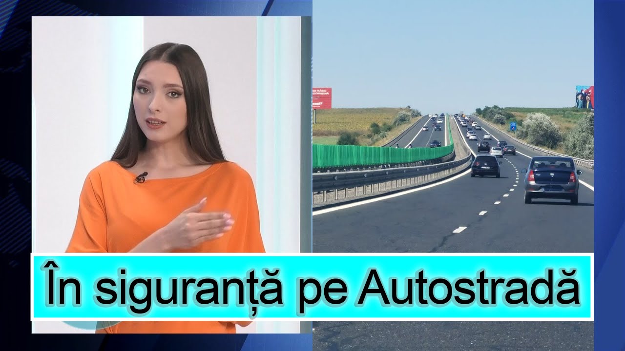 CUM CONDUCEM IN SIGURANTA PE AUTOSTRADA IN VACANTA