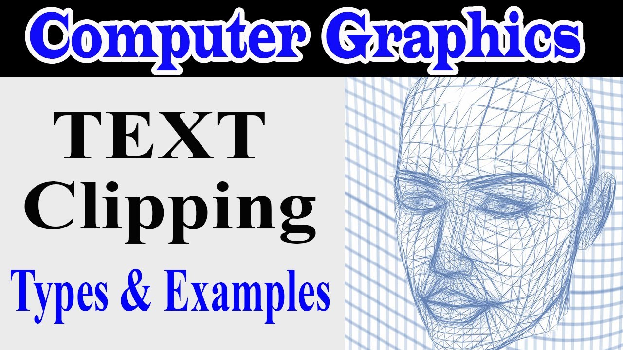 What is Text Clipping? | Types and Examples | Computer Graphics